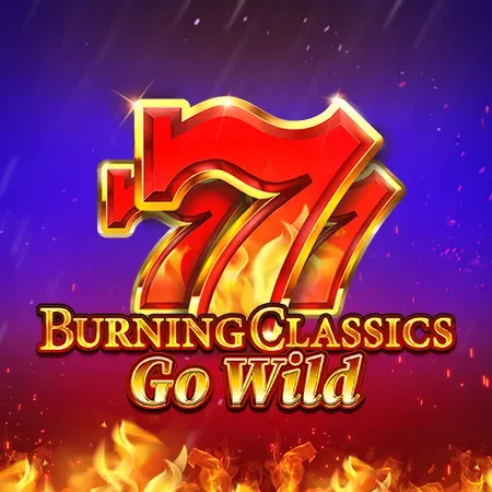 Burning Classics go Wild