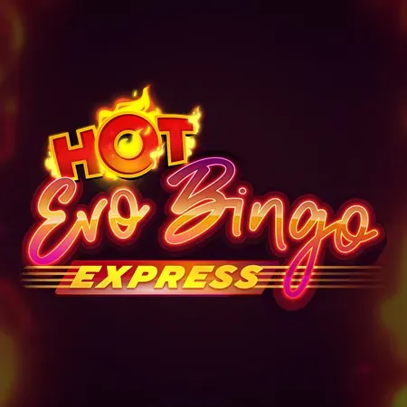 Hot Evobingo Express