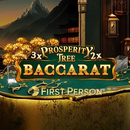 First Person Prosperity Tree Baccarat