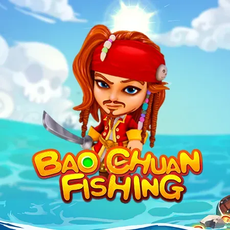 Bao Chuan Fishing