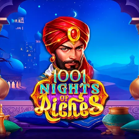 1001 Nights of Riches