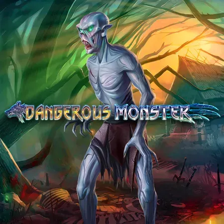 Dangerous Monster