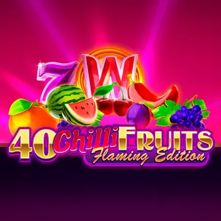 40 Chilli Fruits Flaming Edition