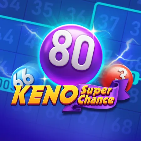 Keno Super Chance