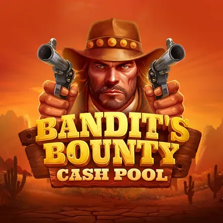 Bandit's Bounty: Cash Pool
