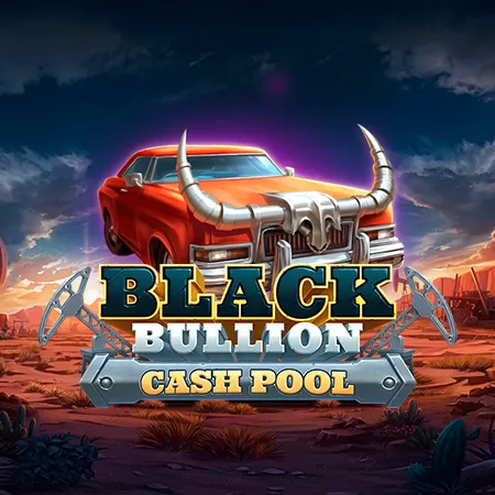 Black Bullion: Cash Pool