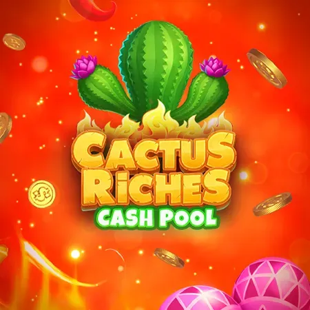 Cactus Riches Cash Pool