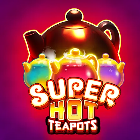 Super Hot Teapots