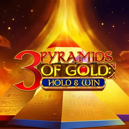 3 Pyramids of Gold: Hold & Win