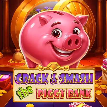 Crack & Smash The Piggy Bank