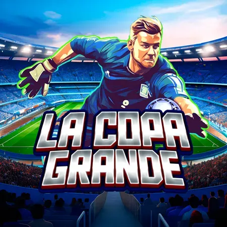 La Copa Grande