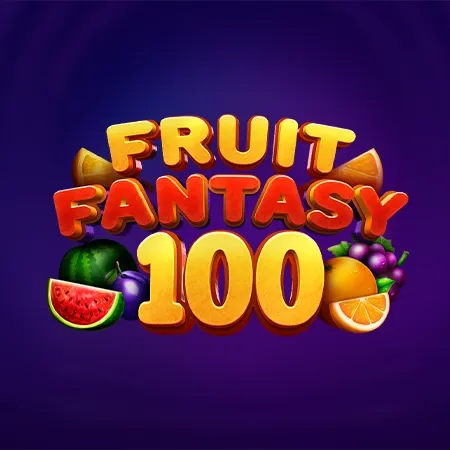 Fruit Fantasy 100
