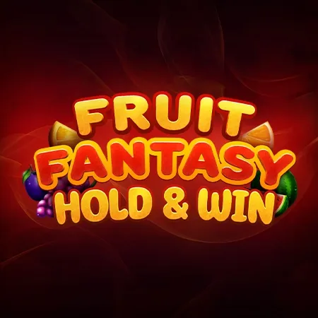 Fruit Fantasy Hold and Win