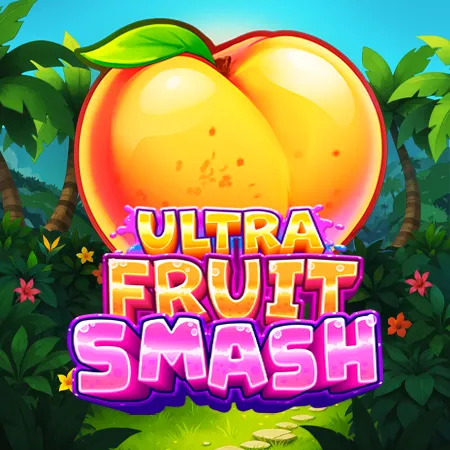 Ultra Fruit Smash