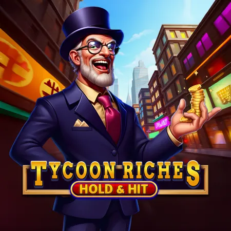 Tycoon Riches - Hold & Hit