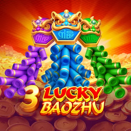 3 Lucky BaoZhu