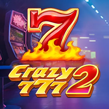 Crazy 777 2