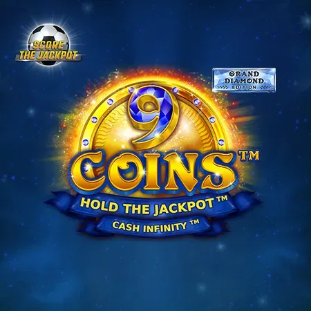 9 Coins: Grand Diamond Edition Score The Jackpot
